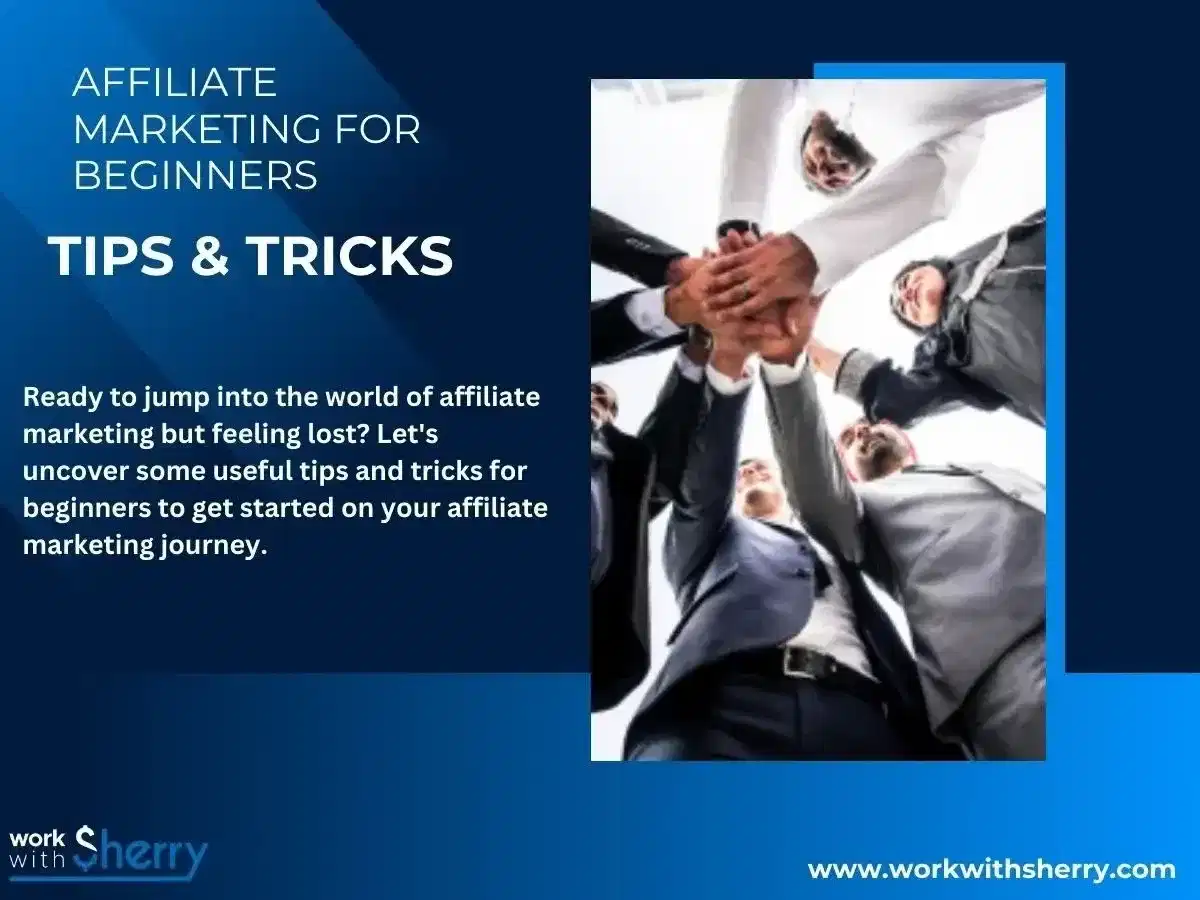 Affiliate marketing tips and tricks for beginners – Teamwork and strategies for success in online business.